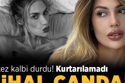 Nihal Candan Hayatını Kaybetti